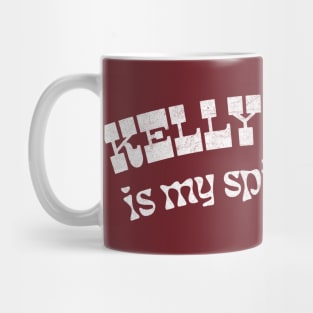 Kelly Kapoor Is My Spirit Animal Mug